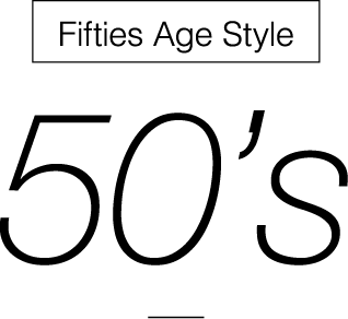 Fifty Age Style 50's